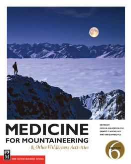 Zafren Ken - Medicine for Mountaineering & Other Wilderness Activities