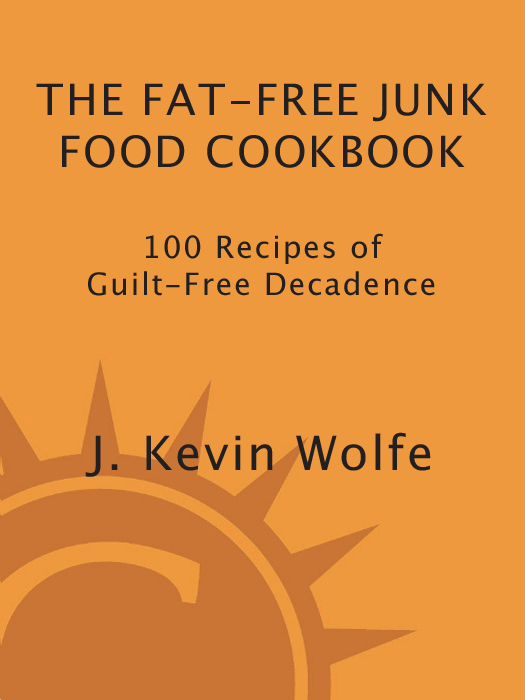 Also by the author The Fat-free Real Food Cookbook To my father James - photo 1