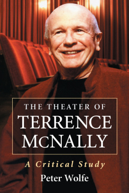 Wolfe - The theater of Terrence McNally: a critical study