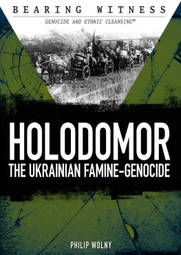Wolny - Holodomor: the Ukrainian famine-genocide