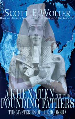 Wolter From Akhenaten to the Founding Fathers