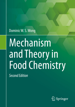 Wong - Mechanism and Theory in Food Chemistry