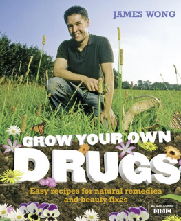 Wong - Grow Your Own Drugs: A Year With James Wong