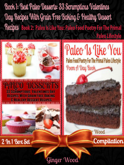 Copyright 2014 Ginger Wood Best Paleo Desserts 33 Scrumptious Valentines Day - photo 1