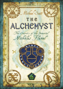 Michael Scott - The Alchemyst: The Secrets of the Immortal Nicholas Flamel