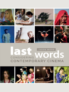 Wood - Last words: considering contemporary cinema