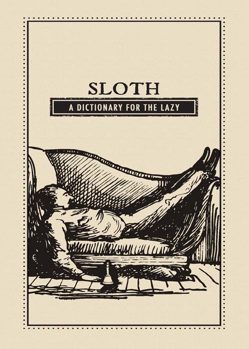 SLOTH A DICTIONARY FOR THE LAZY J ENNIFER M W OOD An - photo 1