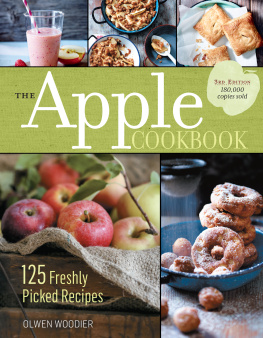 Woodier - The apple cookbook: 125 fresh picked recipes