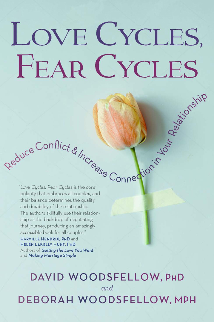 Advance Praise for Love Cycles Fear Cycles Love Cycles Fear Cycles is - photo 1