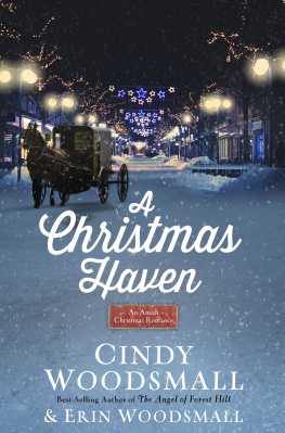 Woodsmall Cindy - Christmas Haven: An Amish Christmas Romance