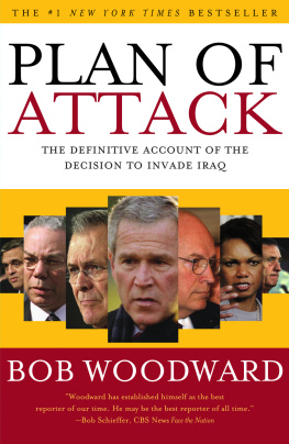 Woodward - A plan of attack: the road to war