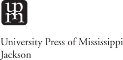 wwwupressstatemsus The University Press of Mississippi is a member of the - photo 1