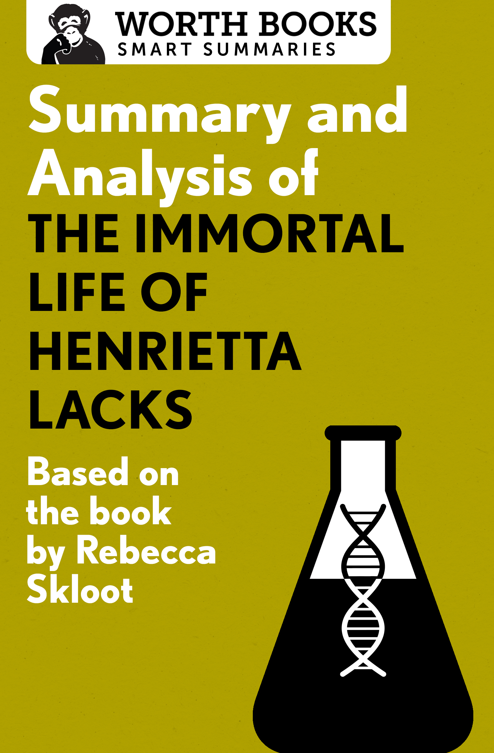 Summary and Analysis of The Immortal Life of Henrietta Lacks Based on the - photo 1