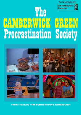 Worthington - The Camberwick Green Procrastination Society