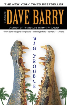 Dave Barry - Big Trouble