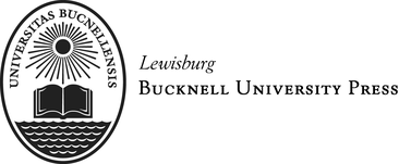 Published by Bucknell University Press Copublished with Rowman Littlefield - photo 1