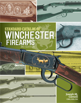 Winchester Repeating Arms Company Standard Catalog of Winchester Firearms