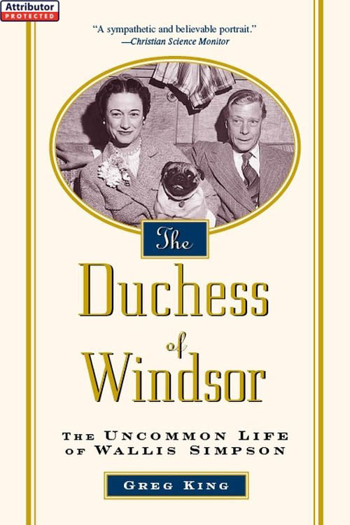 THE DUCHESS OF WINDSOR Greg Kings biographies include The Last Empress The - photo 1