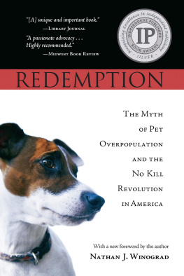 Winograd - REDEMPTION: the Myth of Pet Overpopulation and the No Kill Revolution in America