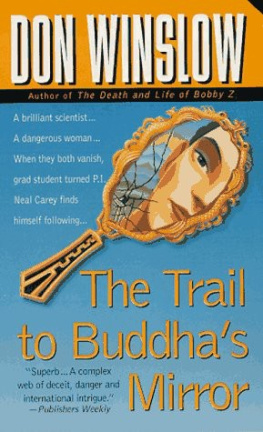 Winslow Don - The Trail to Buddhas Mirror