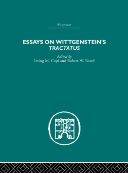 Wittgenstein Ludwig - Essays on Wittgensteins Tractatus