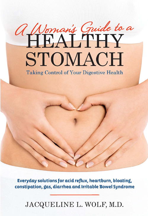 A Womans Guide to a Healthy Stomach A Womans Guide to a Healthy Stomach - photo 1