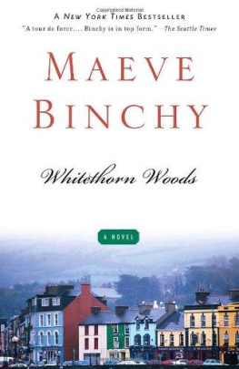Maeve Binchy - Whitethorn Woods