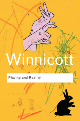Winnicott - Playing and Reality