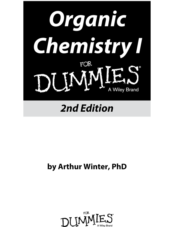 Organic Chemistry I For Dummies 2nd Edition Published by John Wiley Sons - photo 1