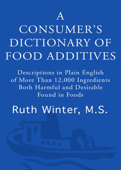 ALSO BY RUTH WINTER A Consumers Dictionary of Cosmetic Ingredients Vitamin - photo 1