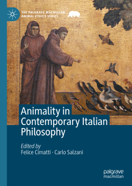 Felice Cimatti Animality in Contemporary Italian Philosophy