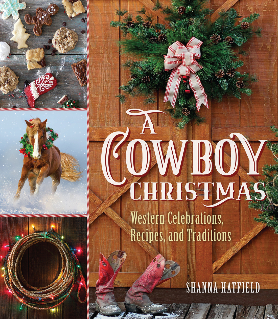 A COWBOY CHRISTMAS An imprint and registered trademark of The Rowman - photo 3