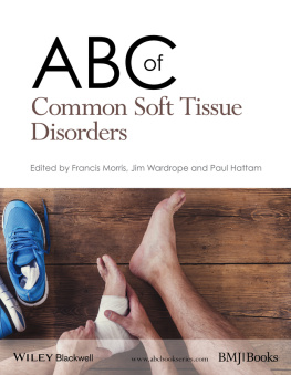 Hattam Paul ABC of Common Soft Tissue Disorders