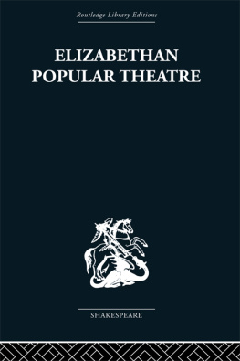Hattaway - Elizabethan Popular Theatre Plays in Performance