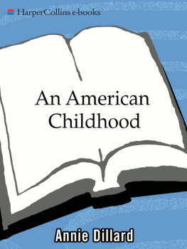 Annie Dillard An American Childhood