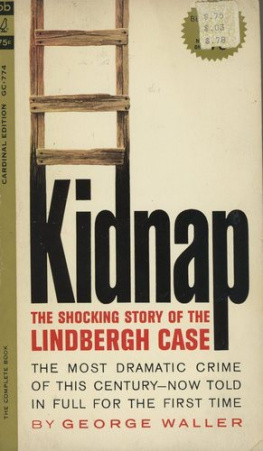 Hauptmann Bruno Richard - Kidnap: The Shocking Story of the Lindbergh Case