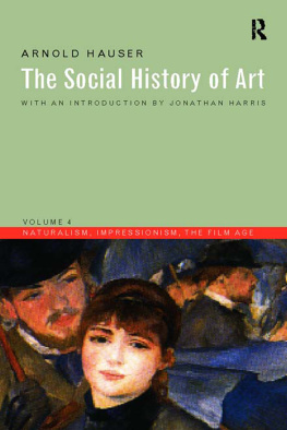 Hauser Arnold Social History of Art, Volume 4