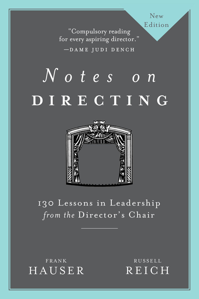 Praise for Notes on Directing by Frank Hauser and Russell Reich Notes on - photo 1