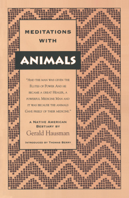 Hausman Meditations with animals: a native American bestiary