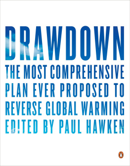 Hawken Drawdown: the most comprehensive plan ever proposed to reverse global warming