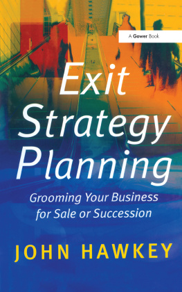 Hawkey Exit strategy planning: grooming your business for sale or succession