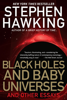 Hawking - Black Holes and Baby Universes and Other Essays