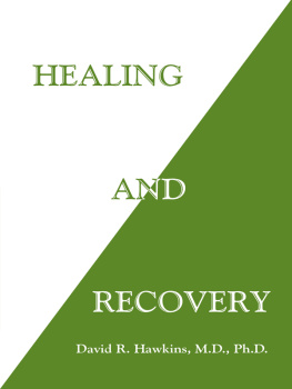 Hawkins - Healing and Recovery