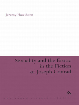 Hawthorn - Sexuality and the Erotic in the Fiction of Joseph Conrad