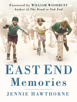 Hawthorne - East End Memories