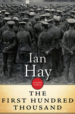 Hay - The first hundred thousand: being the unofficial chronicle of a unit of K (1)