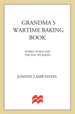 Hayes - Grandmas wartime baking book: World War II and the way we baked