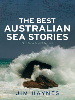 Haynes - The Best Australian Sea Stories: Our Land Is Girt by Sea