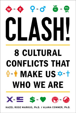 Hazel Rose Markus Clash!: how to thrive in a multicultural world