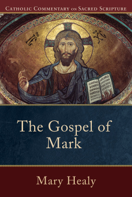 Healy Mary The Gospel of Mark